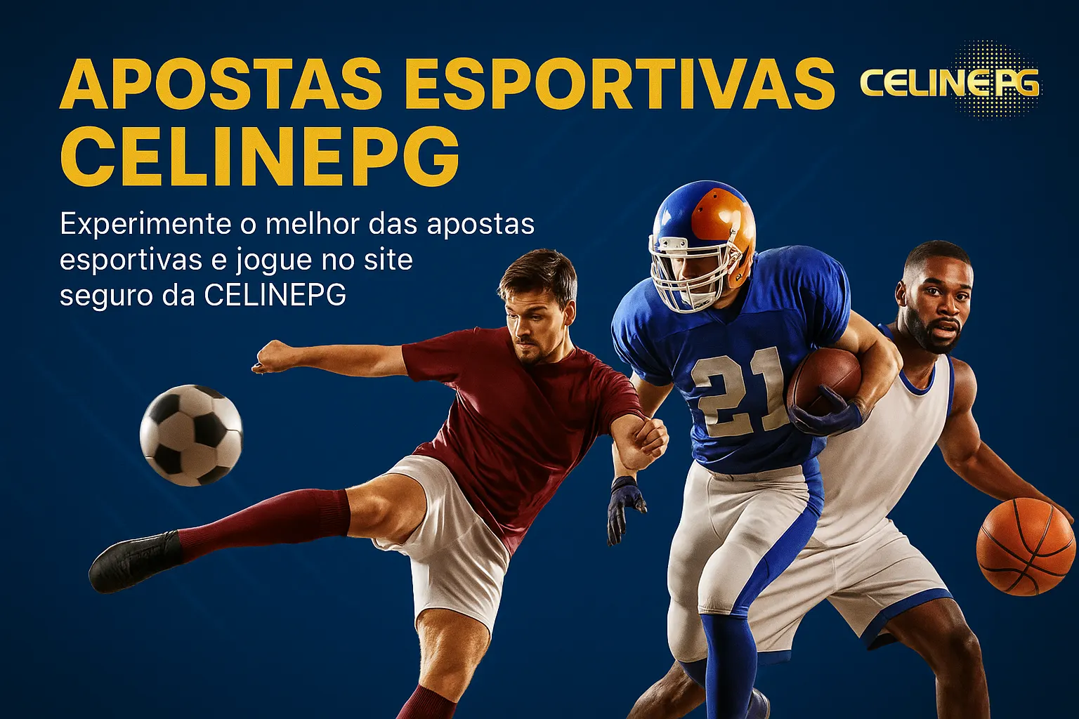 Aposte em apostas esportivas no cassino online CELINEPG